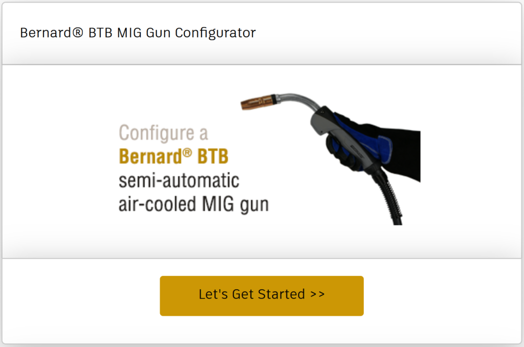 Configure a BTB semi-automatic air-cooled MIG gun online