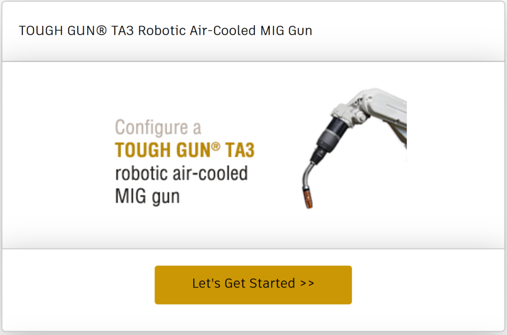 Configure a TOUGH GUN TA3 robotic air-cooled MIG gun online